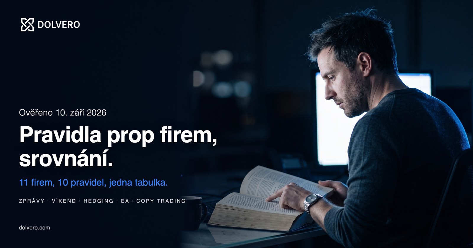 Srovnání pravidel prop firem 2026: zprávy, víkend, hedging, EA, copy trading