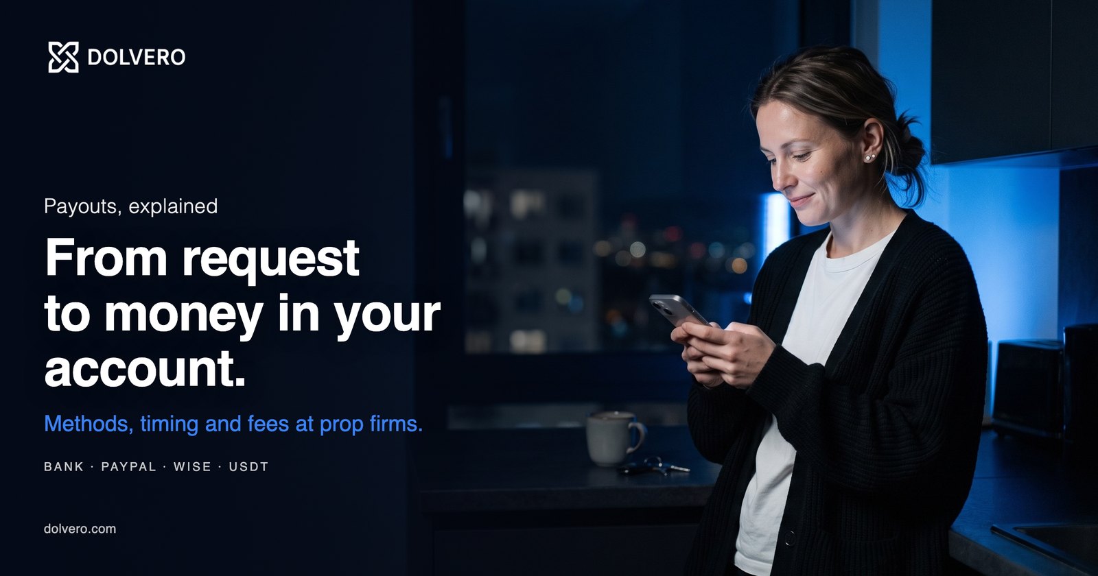 Prop firm payouts: from request to money in your account